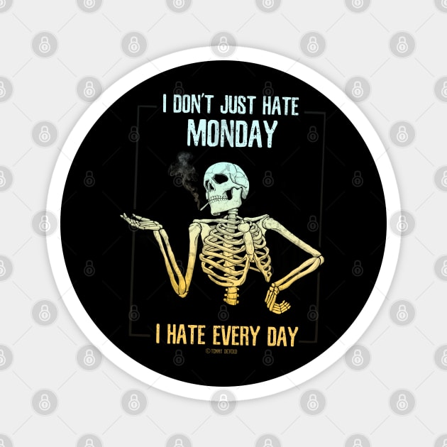 Why Stop There? Magnet by Tommy Devoid